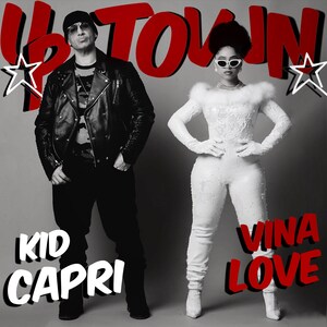 VINA LOVE FEATURED ON "UPTOWN" COLLABORATION WITH GRAMMY® WINNING PRODUCER AND HIP-HOP ICON DJ KID CAPRI