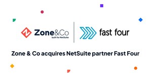 Zone &amp; Co Acquires International NetSuite Partner Fast Four and Announces Goal to Accelerate Global NetSuite Development and Adoption
