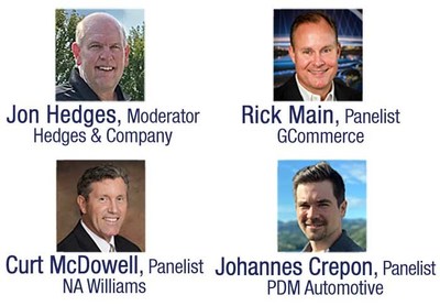The webinar panelists include industry experts Rick Main of GCommerce, Johannes Crepon of PDM Automotive and Curt McDowell of NA Williams. Jon Hedges of Hedges & Company will moderate the panel.