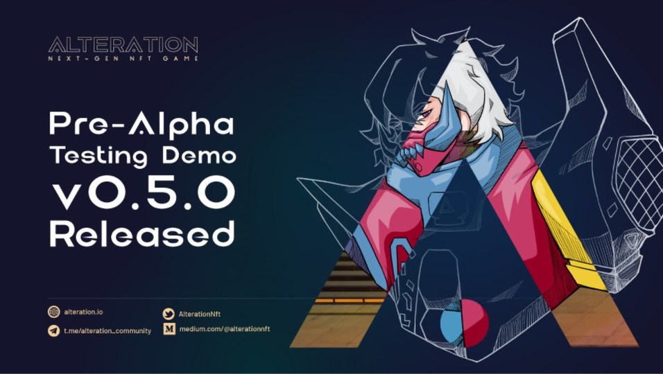 AI Gaming Leader Alteration NFT Announces Pre-Alpha Demo v.0.5.0 Release - Vimarsana News