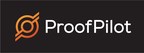 ProofPilot Adds Key Leadership Roles