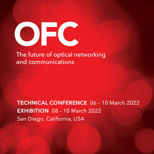 OFC 2022 Returns to San Diego to Showcase Optical Communications' Groundbreaking Innovations in 5G, Artificial Intelligence, Co-Packaging, Data Center Optics and Machine Learning