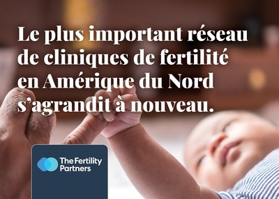 The Fertility Partners accueille le Centre de fertilit d'Ottawa dans son rseau croissant de cliniques partenaires. Le rseau de cliniques de fertilit canadiennes de premier plan connaissant la croissance la plus rapide tend sa porte en Ontario. (Groupe CNW/The Fertility Partners)