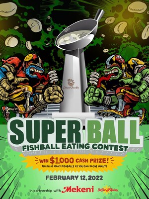 ISLAND PACIFIC PROMOTES FILIPINO STREET FOOD ON ITS FIRST EVER SUPERBALL: FISH BALL EATING CONTEST