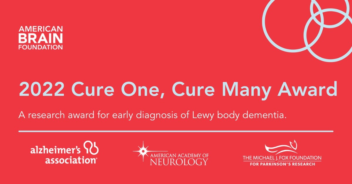 Recipients Selected for the American Brain Foundation 2022 Cure One, Cure Many Award for the Early Diagnosis of Lewy Body Dementia - Vimarsana News