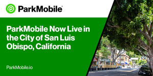 ParkMobile Now Live in the City of San Luis Obispo, California, Offering Convenient, Contactless Parking Payments