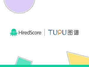 Deepening commitment to AI recruitment in China, HiredScore announces strategic partnership with Tupu