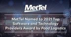 MetTel Named to 2021 Top Software and Technology Providers Award by Food Logistics