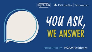Psych Hub Partners With HCA Healthcare and Columbia University's Department of Psychiatry On New Podcast Series