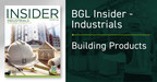 The BGL Industrials Insider -- Solid Foundation for Accelerating M&amp;A in Building Products