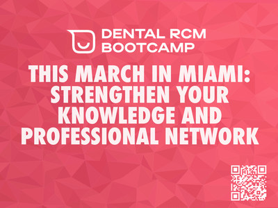 The Dental RCM Bootcamp for DSO professionals will be held March 24-26, 2022 at the JW Marriott Marquis Miami.