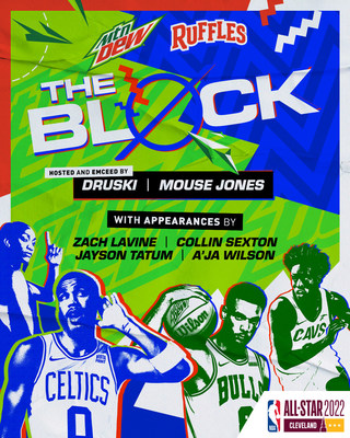 MTN DEW and RUFFLES Present The Block at NBA All-Star 2022