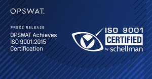 OPSWAT Achieves ISO 9001:2015 Certification