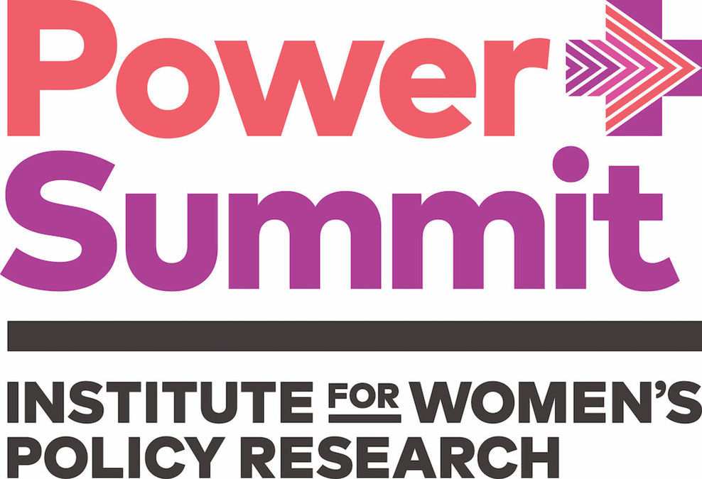 Institute for Women's Policy Research (IWPR), With Support From Fondation CHANEL and Pivotal Ventures, Announces National Power+ Summit April 27-28, 2022 - Vimarsana News