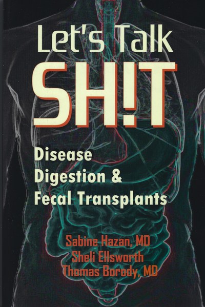 Let's Talk Sh!t: Disease, digestion & fecal transplants