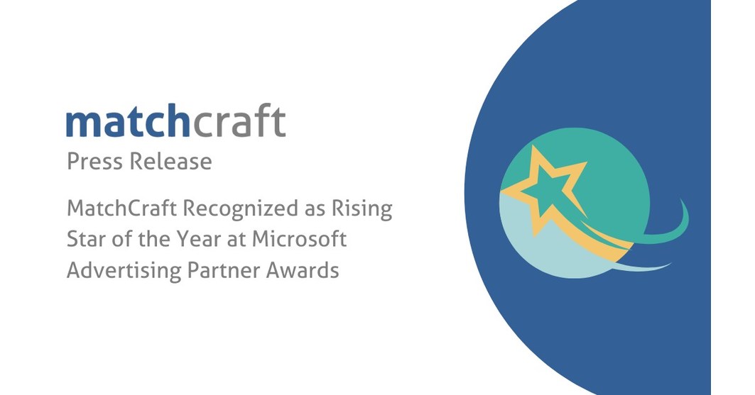 MatchCraft Recognized as Rising Star of the Year at Microsoft Advertising Partner Awards