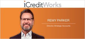 iCreditWorks Announces Remy Parker as Director of Strategic Accounts for Its Expanding Point-of-Sale Financing Platform