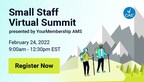 YourMembership AMS to Host Free Virtual Small Staff Summit Event