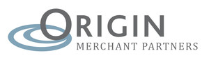 ORIGIN MERCHANT PARTNERS LAUNCHES QUEBEC INITIATIVE LED BY INDUSTRY VETERAN