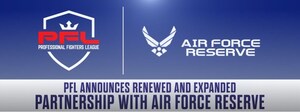 PFL ANNOUNCES RENEWED AND EXPANDED PARTNERSHIP WITH AIR FORCE RESERVE