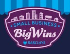 Barclays Revitalizes 'Small Business Big Wins' Promotion to Support Small Business Owners
