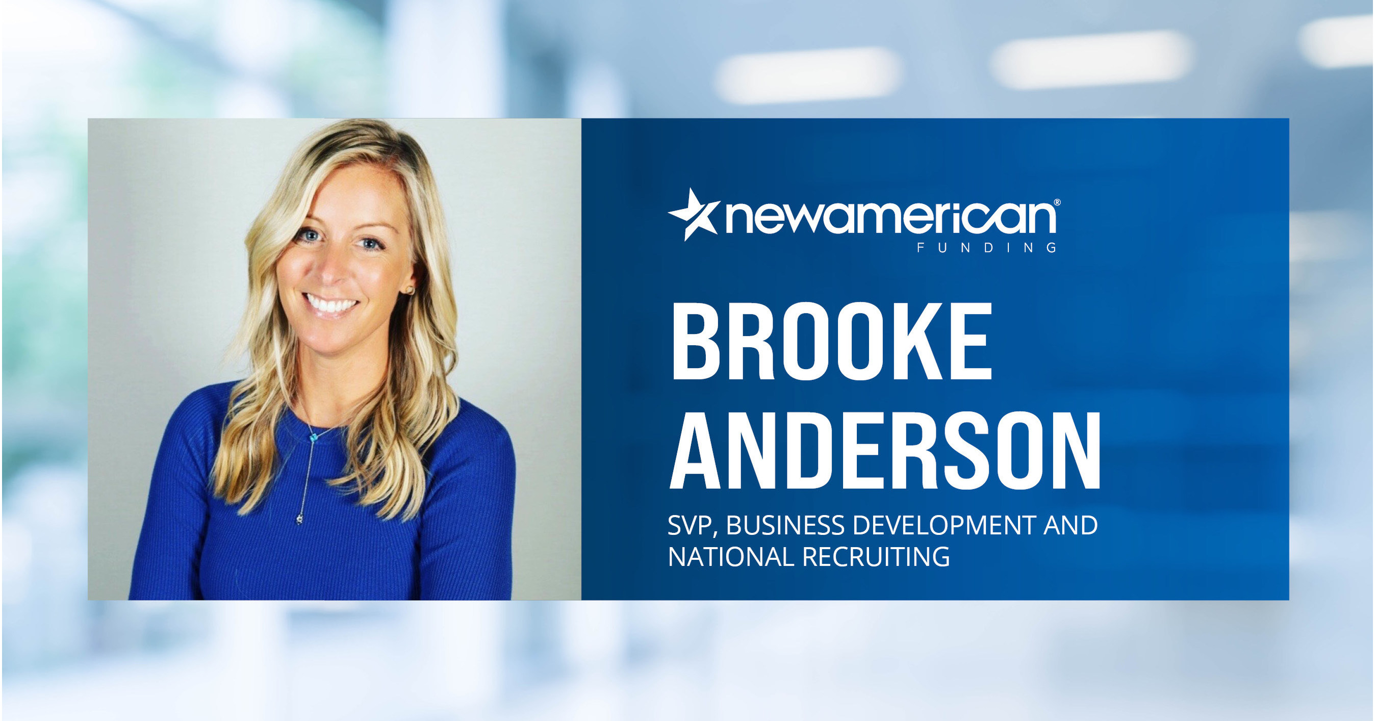 New American Funding Hires Brooke Anderson as SVP, Business Development and National Recruiting