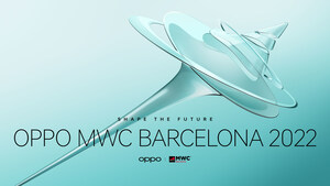 OPPO will Introduce Breakthrough Technologies and New Products at MWC Barcelona 2022