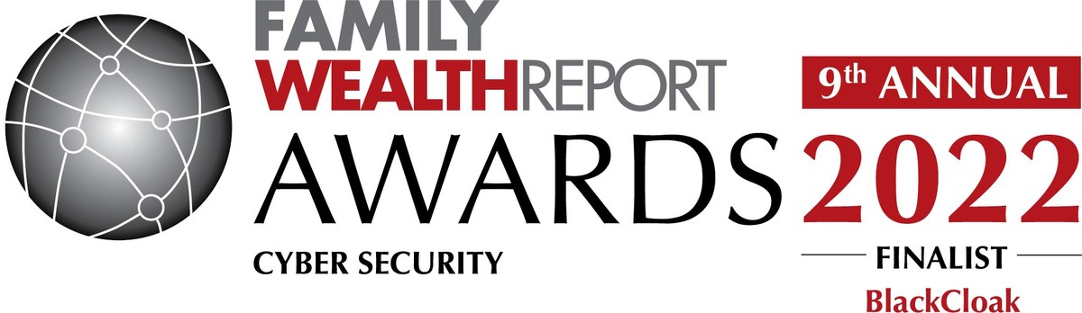 BlackCloak Named a Finalist by the Family Wealth Report Awards for Best Cybersecurity - Vimarsana News