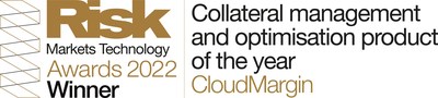 The CloudMargin platform was named Collateral Management and Optimisation Product of the Year in the 2022 Risk Markets Technology Awards