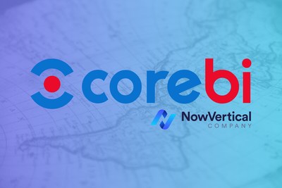 NowVertical Group Closes Acquisition of CoreBI (CNW Group/NowVertical Group Inc.)