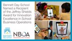 BENNETT DAY SCHOOL NAMED A RECIPIENT OF THE JEFFREY SHIELDS AWARD FOR INNOVATION EXCELLENCE IN SCHOOL BUSINESS OPERATIONS