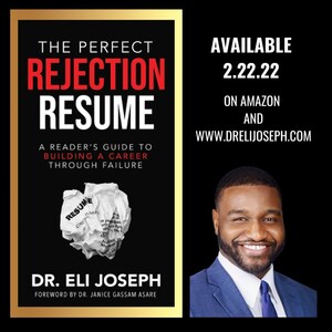 Dr. Eli Joseph Announces New Book - The Perfect Rejection Resume
