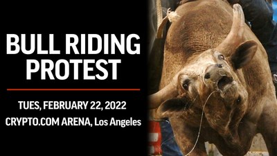 Bull Riding Protest in Los Angeles, Crypto.com Arena, 2/22/2022 (CNW Group/Last Chance For Animals)