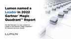 Lumen named a Leader in the 2022 Gartner® Magic Quadrant™ for Network Services, Global