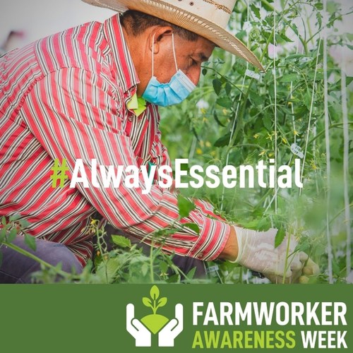 Farmworker Awareness Week is celebrated March 25-31.