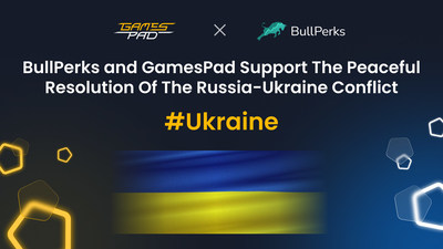 BullPerks and GamesPad Support The Peaceful Resolution Of The Russia-Ukraine Conflict
