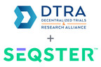 SEQSTER JOINS DECENTRALIZED TRIALS &amp; RESEARCH ALLIANCE (DTRA) TO DEMOCRATIZE AND ACCELERATE CLINICAL TRIALS