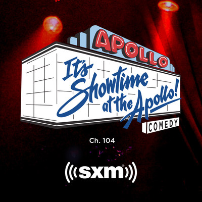 SiriusXM Launches “It’s Showtime at the Apollo!” Comedy