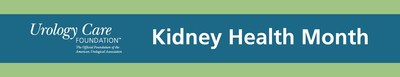 The Urology Care Foundation is celebrating Kidney Health Month this March and encouraging the public to make direct, positive and healthy changes in their lives to keep their kidneys healthy.