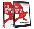 Erik Huberman CEO &amp; Founder of Hawke Media Releases Book, The Hawke Method