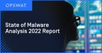 OPSWAT Research Highlights Significant Challenges with Malware Analysis, Leaving Organizations Unable to Respond to Emerging Threats
