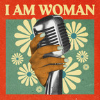 50TH ANNIVERSARY OF HELEN REDDY'S "I AM WOMAN" INSPIRES CELEBRATION OF INTERNATIONAL WOMEN'S DAY &amp; WOMEN'S HISTORY MONTH WITH INTERACTIVE MURAL