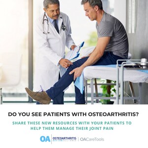 The Osteoarthritis Action Alliance and Pfizer Release an Updated and Expanded Version of OACareTools, an Online Toolkit to Help Healthcare Providers and their Patients Manage Osteoarthritis