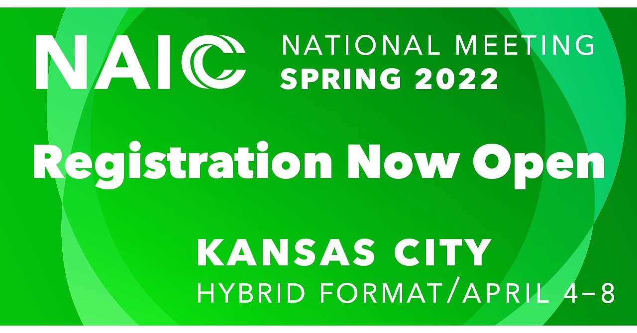 Registration Opens for the NAIC's 2022 Hybrid Spring National Meeting