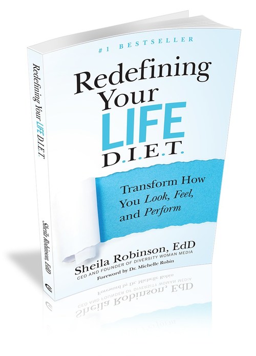 Redefining Your Life D.I.E.T.: Transforming How You Look, Feel, and Perform