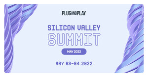 Plug and Play Accepts First Batch of Startups into Their 2022 Programs