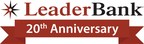 LEADER BANK CELEBRATES 20TH ANNIVERSARY WITH NEW 20-DAY LOAN CLOSING GUARANTEE