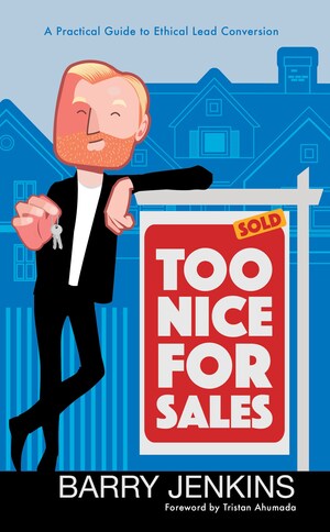 New Book Proves No One is "Too Nice for Sales"