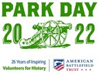 26TH ANNUAL PARK DAY ENCOURAGES VOLUNTEERS TO KEEP AMERICA'S HISTORIC SITES PRISTINE