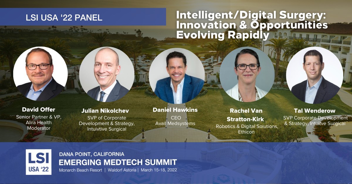 LSI 2022 Medtech Investor Summit Spotlights Panel On Intelligent and Digital Surgery - Vimarsana News